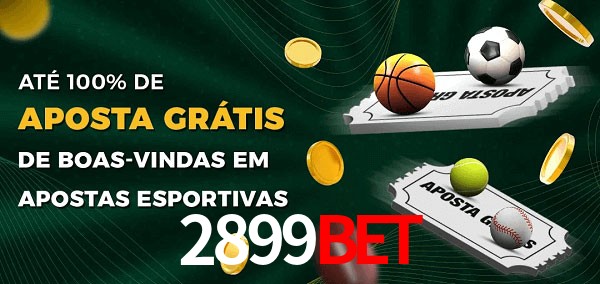 2899bet Ate 100% de Aposta Gratis
